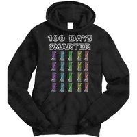 100 Days Smarter 100th Day Of School Tie Dye Hoodie