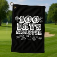 100 Days Smarter Funny 100 Days Of School Golf Towel