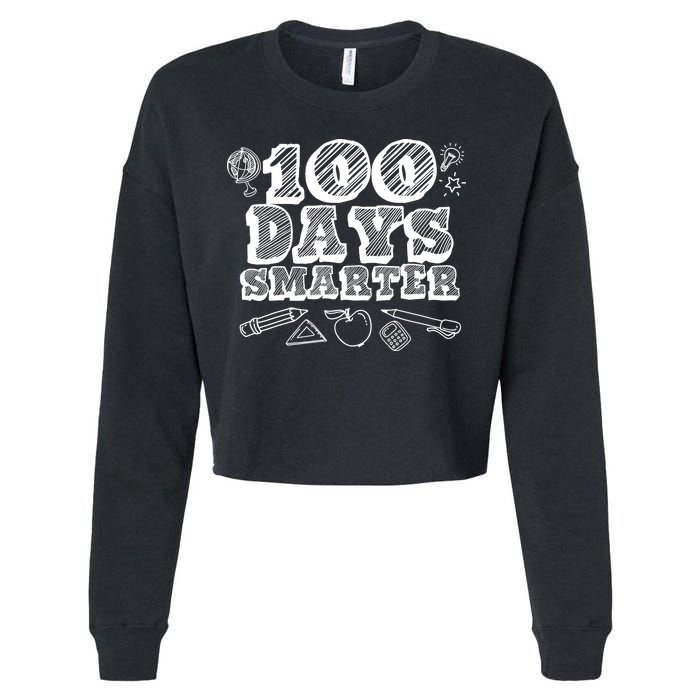 100 Days Smarter Funny 100 Days Of School Cropped Pullover Crew