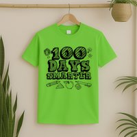 100 Days Smarter Funny 100 Days Of School T-Shirt