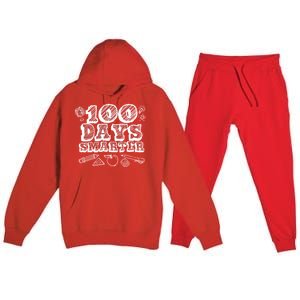 100 Days Smarter Funny 100 Days Of School Premium Hooded Sweatsuit Set