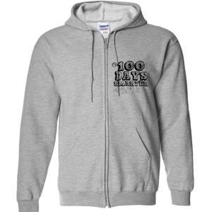 100 Days Smarter Funny 100 Days Of School Full Zip Hoodie