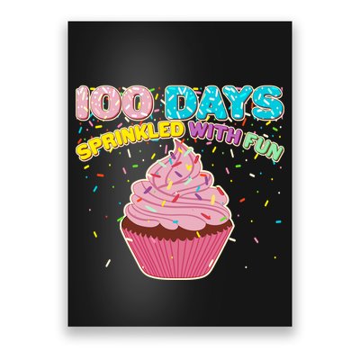 100 Days Sprinkled With Fun Cupcake  Poster