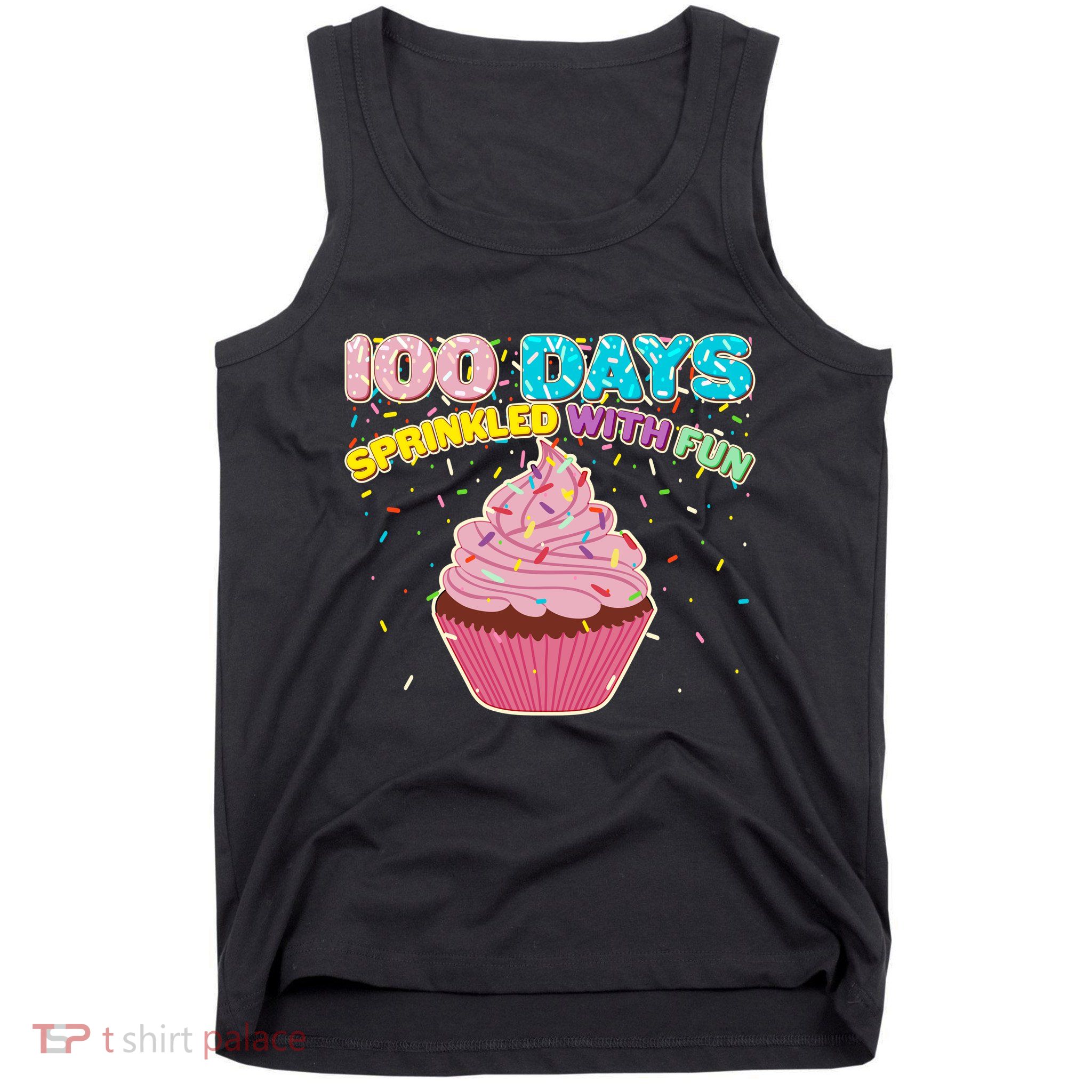 100 Days Sprinkled With Fun Cupcake  Tank Top