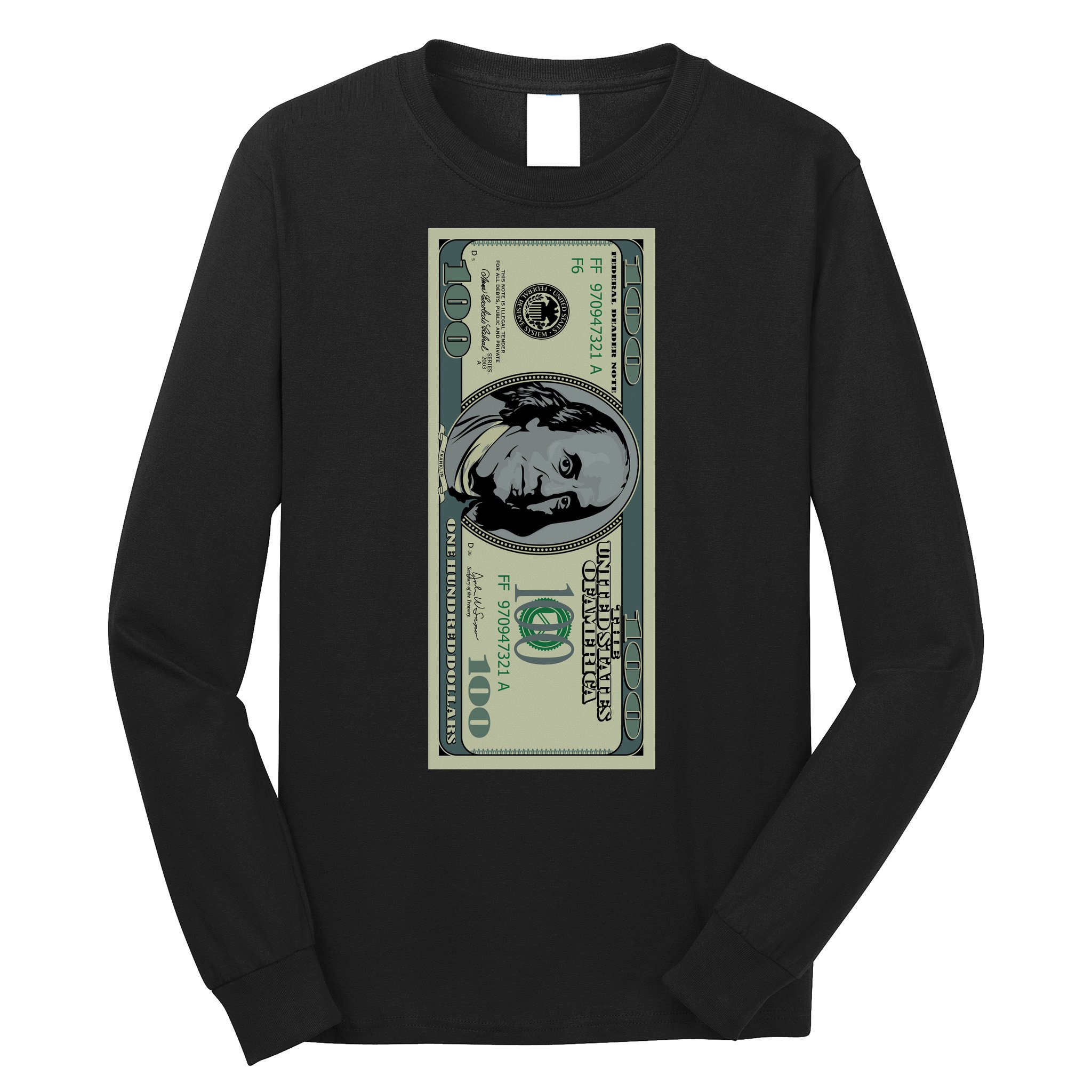 100 Dollar Bill - $100 - Benjamin Franklin Money Long Sleeve Shirt