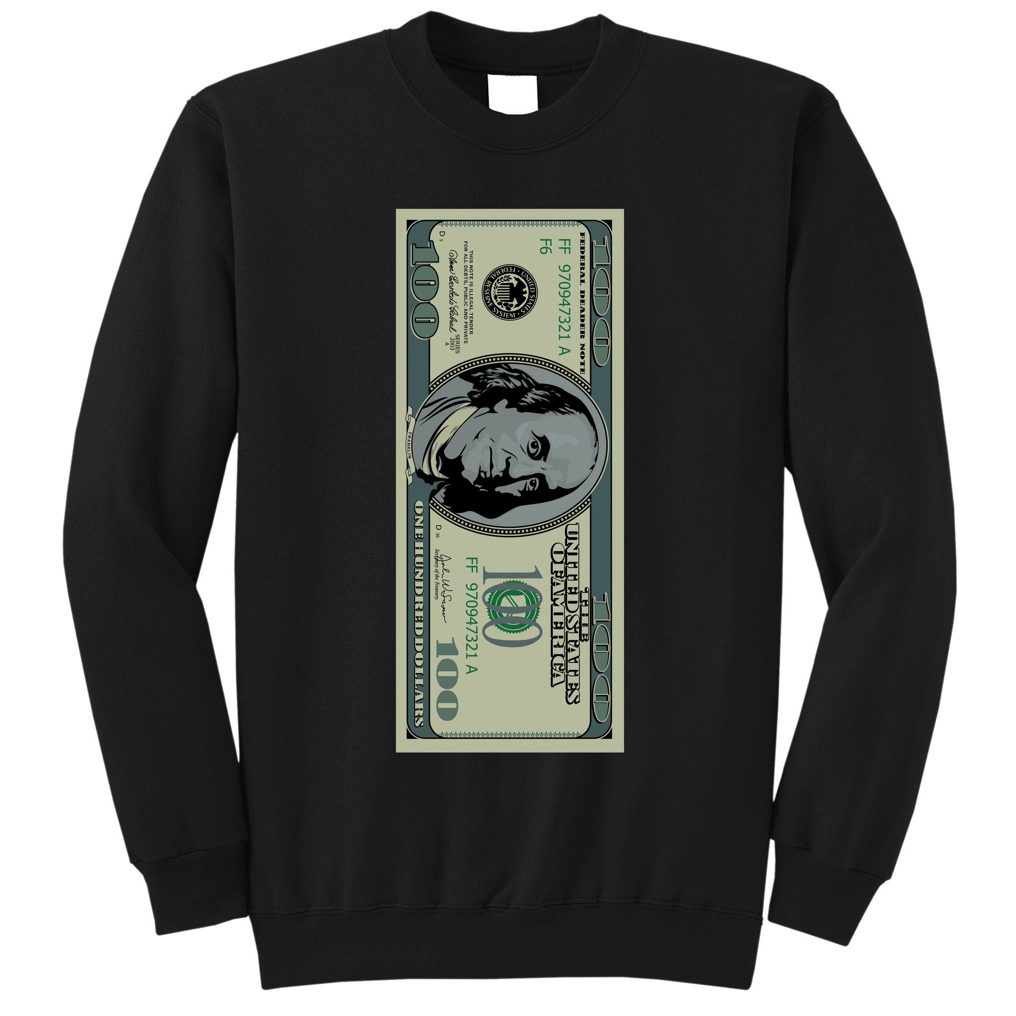 100 Dollar Bill - $100 - Benjamin Franklin Money Tall Sweatshirt
