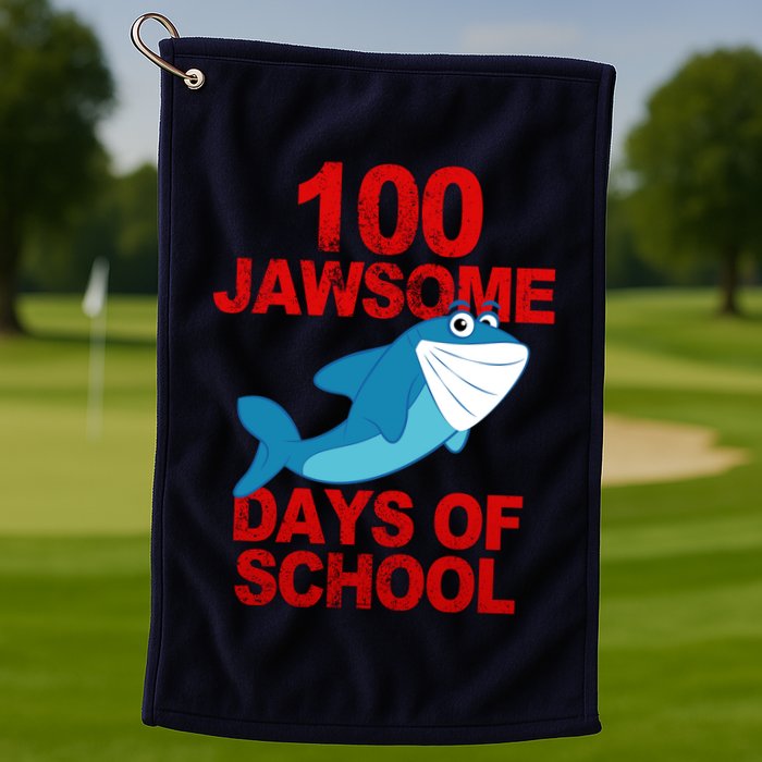 100 Jawsome Days Of School Shark Golf Towel
