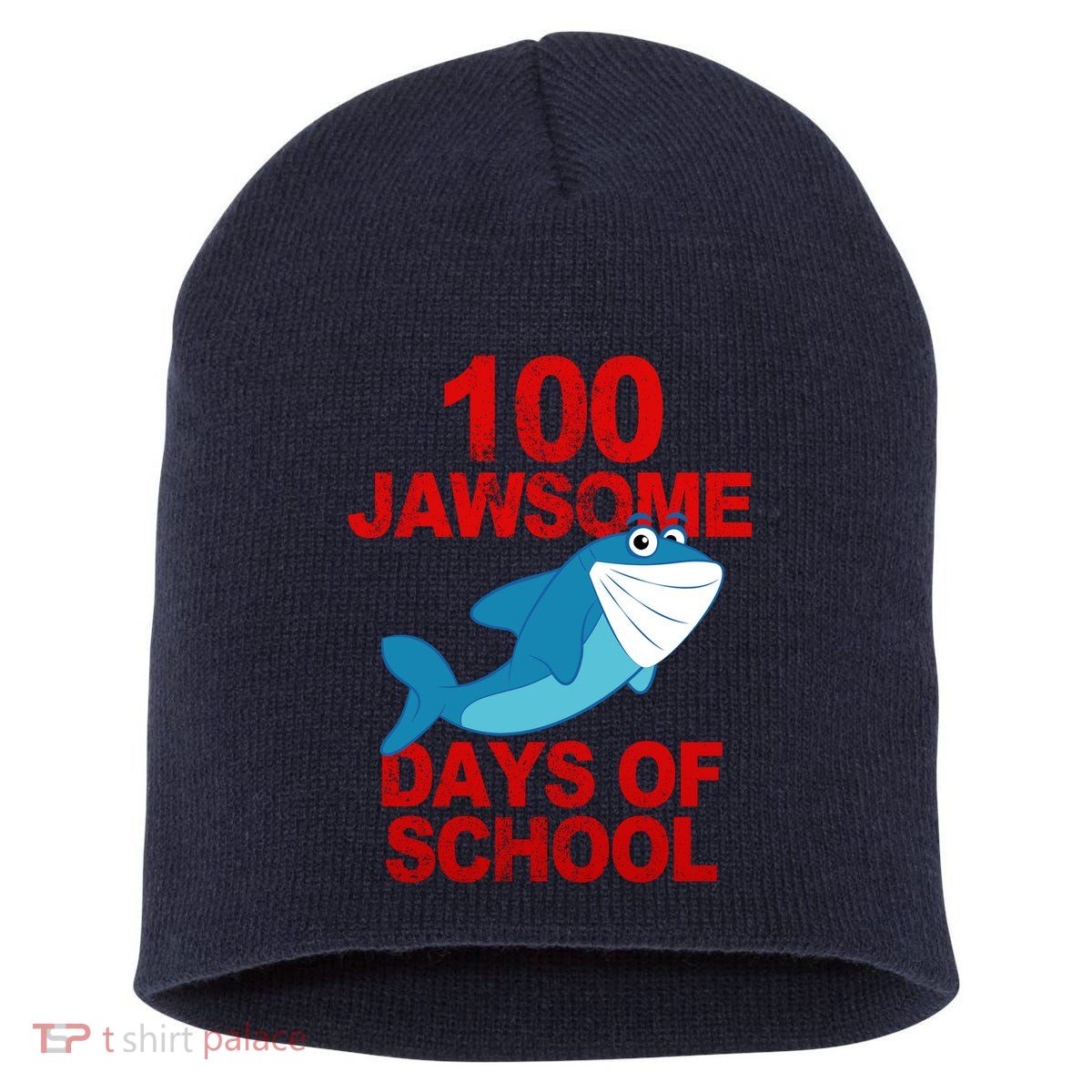 100 Jawsome Days Of School Shark Short Acrylic Beanie