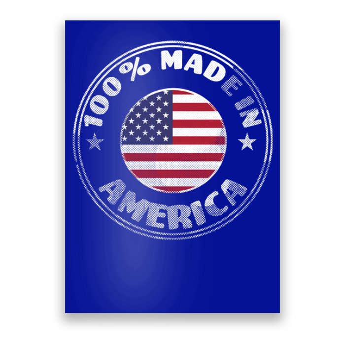 100% Made In America Poster