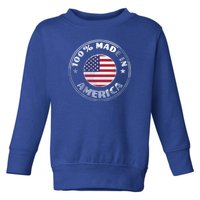 100% Made In America Toddler Sweatshirt