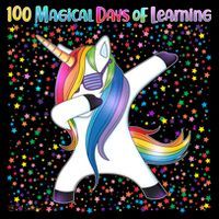100 Magical Days of Learning Dabbing Unicorn Toddler Sweatshirt