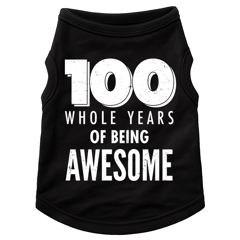 100 Whole Years Of Being Awesome Birthday Doggie Tank
