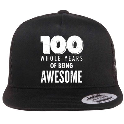 100 Whole Years Of Being Awesome Birthday Flat Bill Trucker Hat