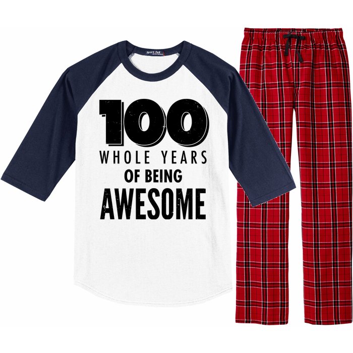 100 Whole Years Of Being Awesome Birthday Raglan Sleeve Pajama Set