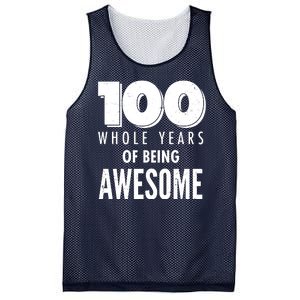 100 Whole Years Of Being Awesome Birthday Mesh Reversible Basketball Jersey Tank