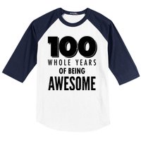 100 Whole Years Of Being Awesome Birthday Baseball Sleeve Shirt