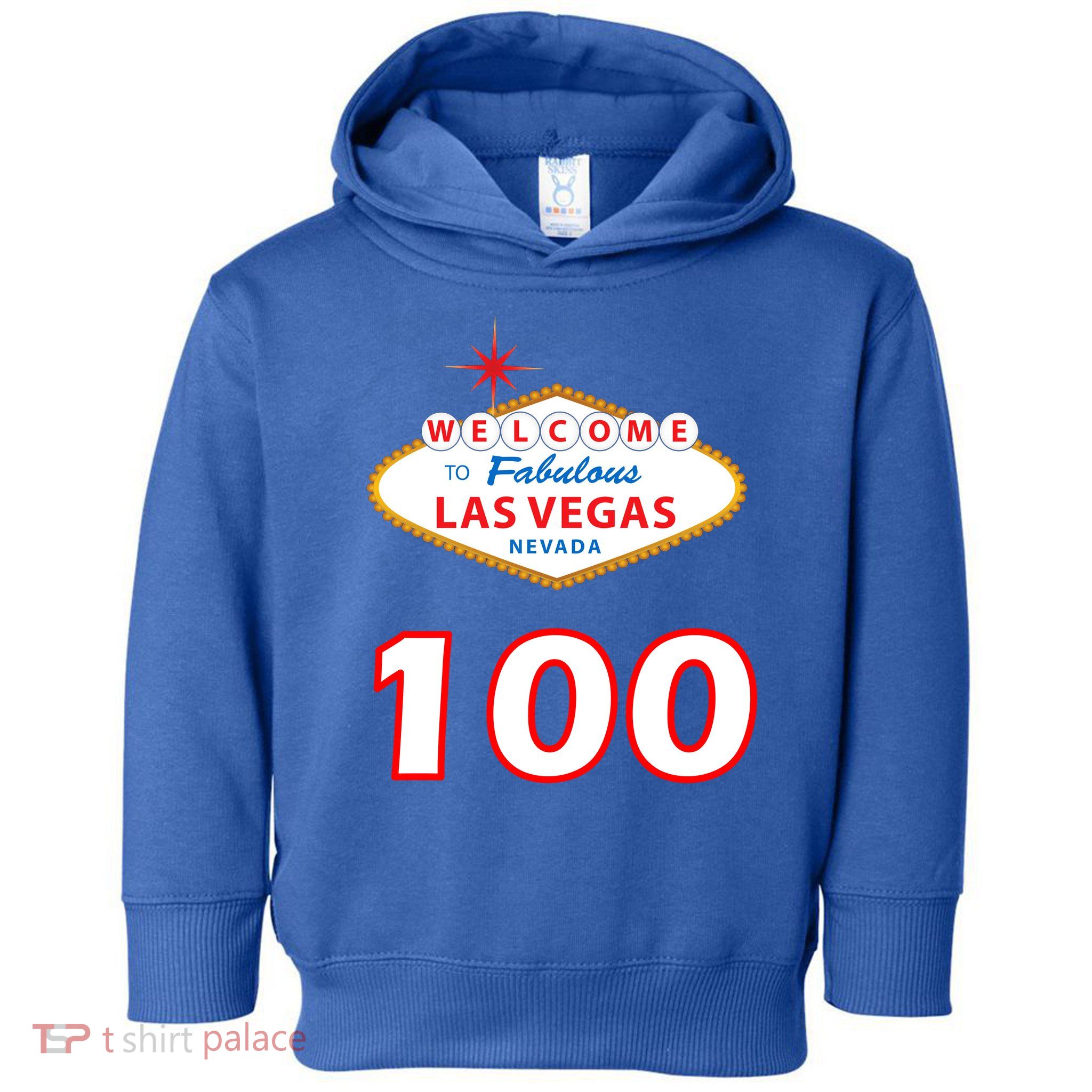 100 Years Old In Vegas - 100th Birthday Toddler Hoodie
