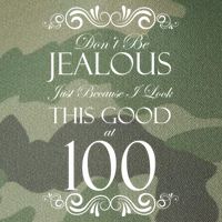 100th Birthday: Don't Be Jealous Just Because I Look This Good At 100 Legacy Tie Dye Trucker Hat