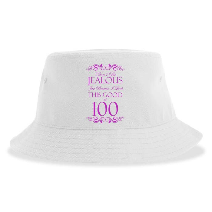 100th Birthday: Don't Be Jealous Just Because I Look This Good At 100 Sustainable Bucket Hat