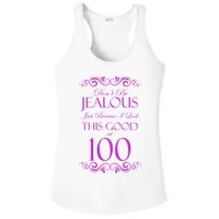 100th Birthday: Don't Be Jealous Just Because I Look This Good At 100 Ladies PosiCharge Competitor Racerback Tank