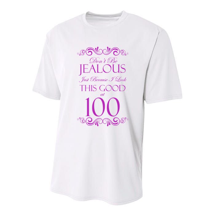 100th Birthday: Don't Be Jealous Just Because I Look This Good At 100 Youth Performance Sprint T-Shirt