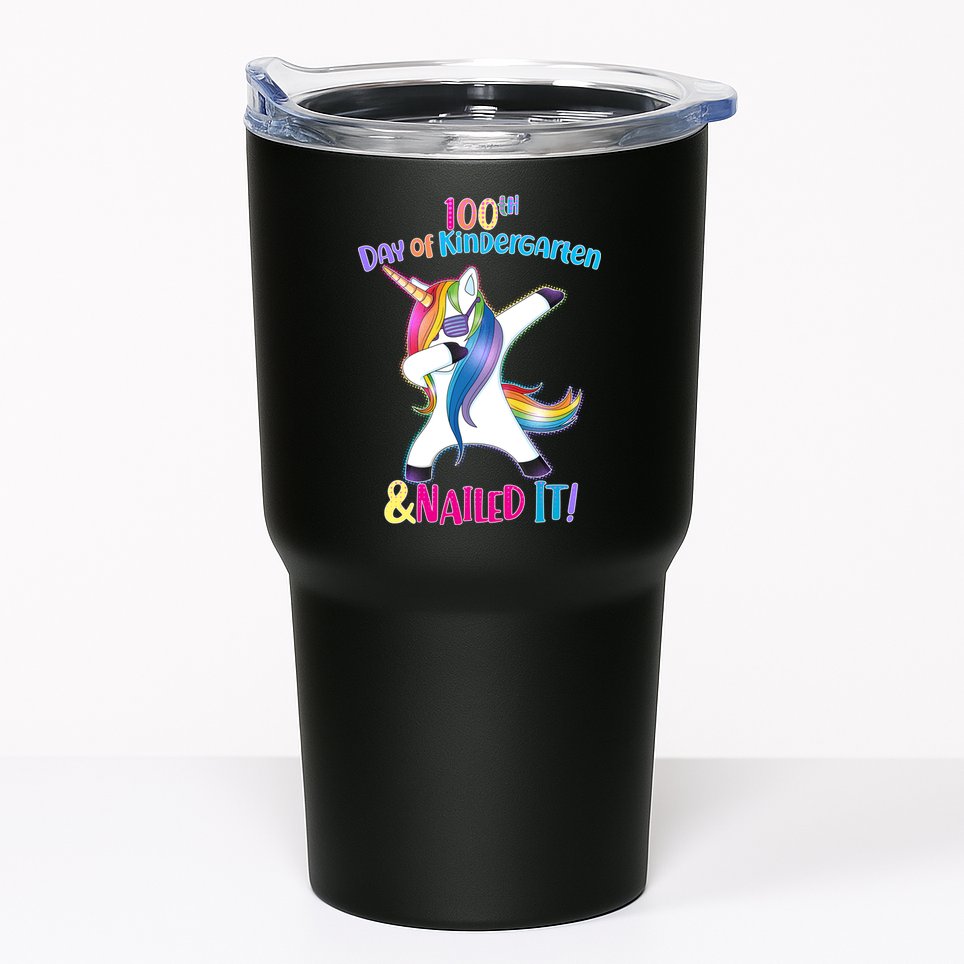 100th Day Of Kindergarten & Nailed it Tumbler