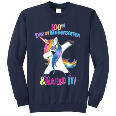 100th Day Of Kindergarten & Nailed it Sweatshirt