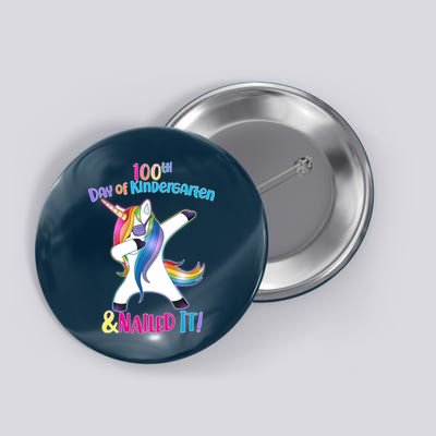100th Day Of Kindergarten & Nailed it Button