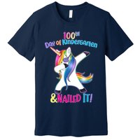 100th Day Of Kindergarten & Nailed it Premium T-Shirt