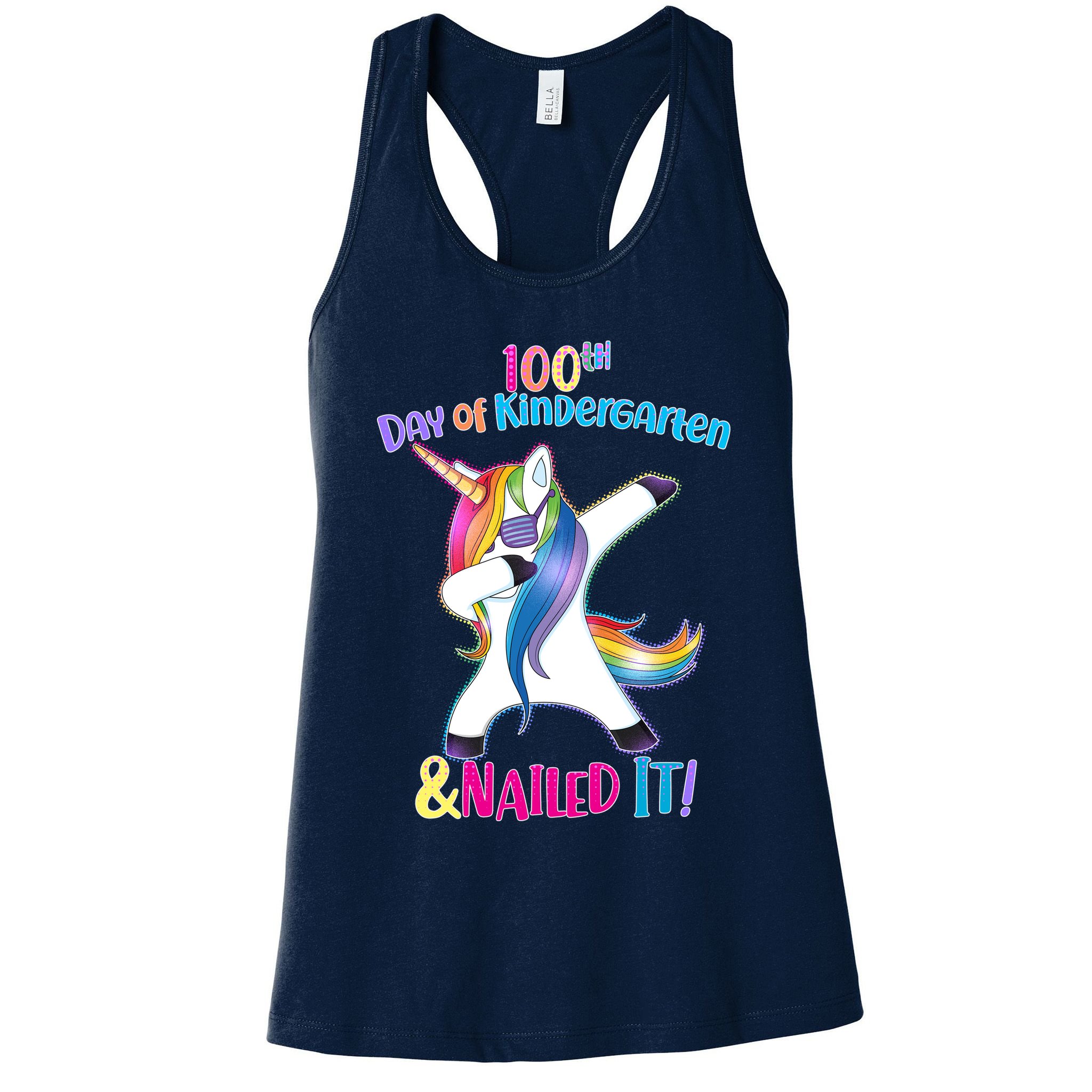 100th Day Of Kindergarten & Nailed it Womens Tank Top