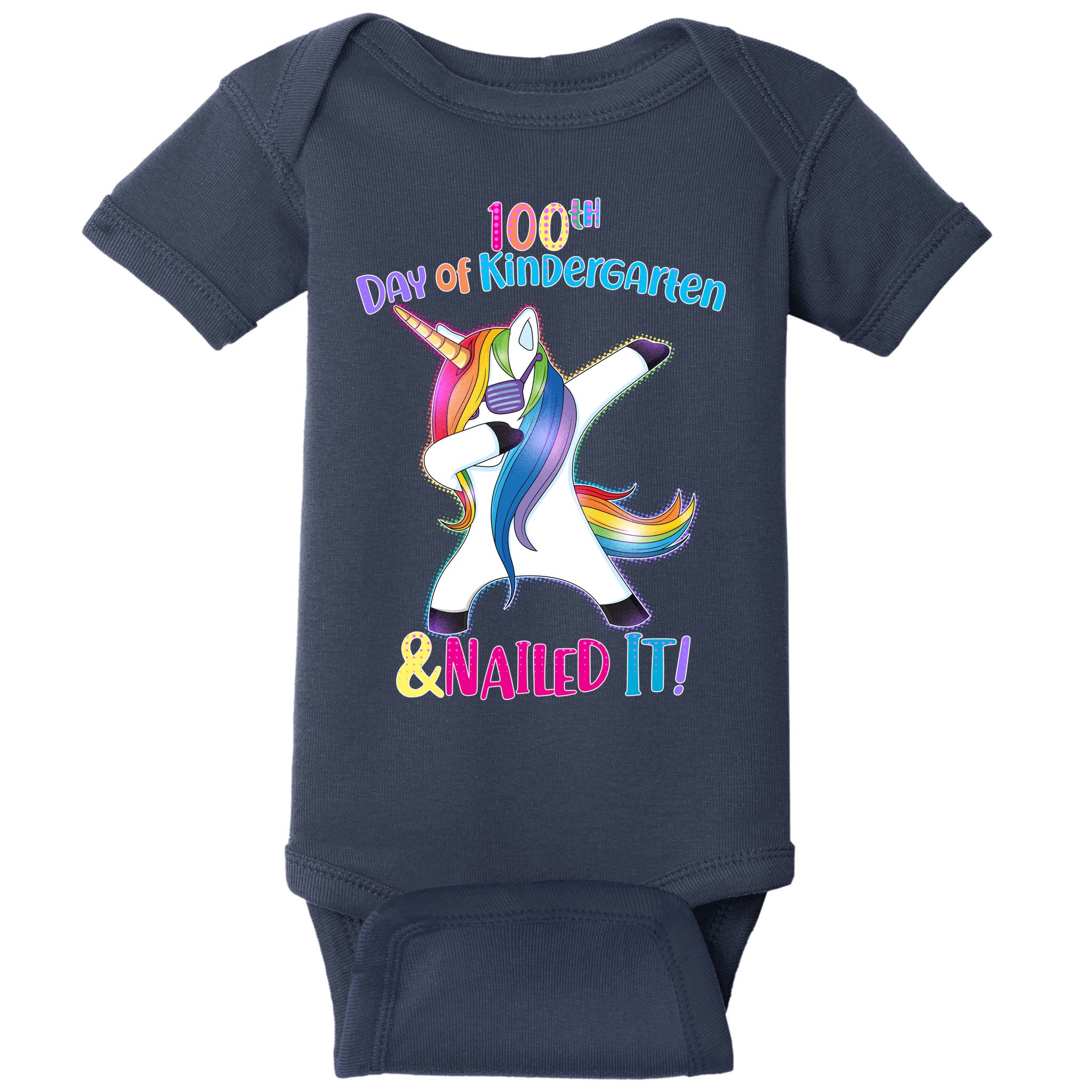 100th Day Of Kindergarten & Nailed it Baby Bodysuit