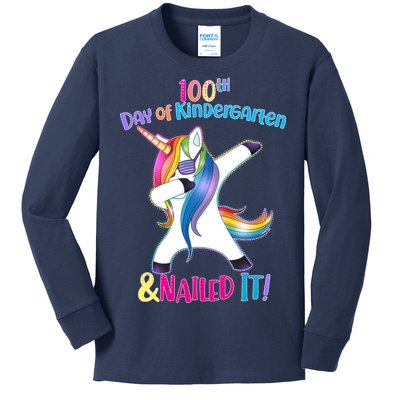 100th Day Of Kindergarten & Nailed it Kids Long Sleeve Shirt