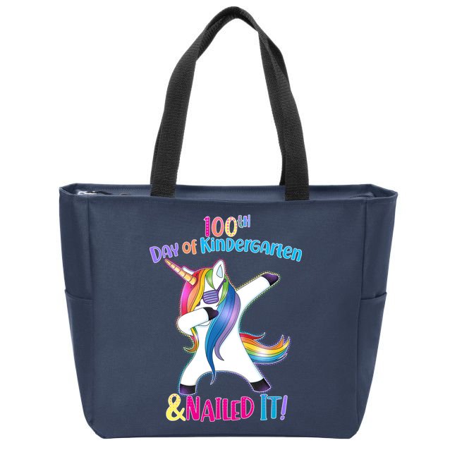 100th Day Of Kindergarten & Nailed it Zip Tote Bag