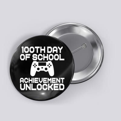 100th Day Of School Achievement Unlocked Button