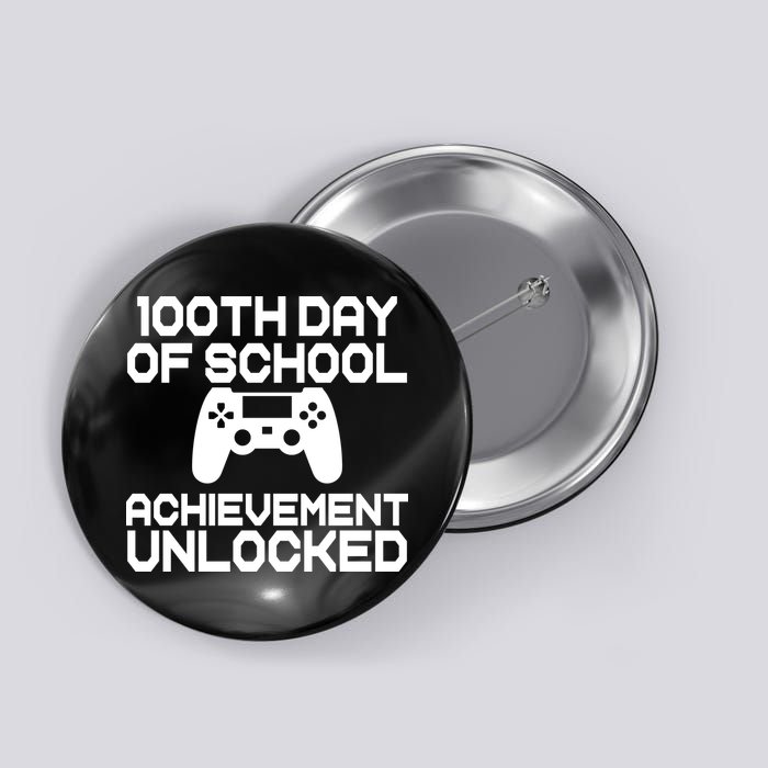 100th Day Of School Achievement Unlocked Button