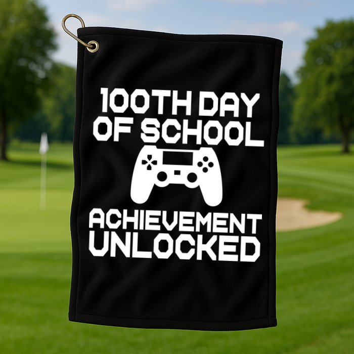 100th Day Of School Achievement Unlocked Golf Towel