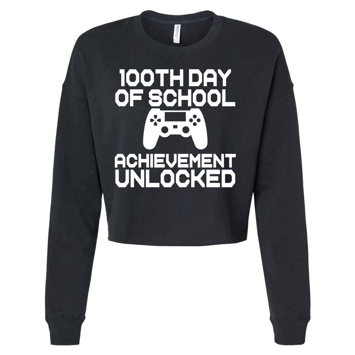 100th Day Of School Achievement Unlocked Cropped Pullover Crew
