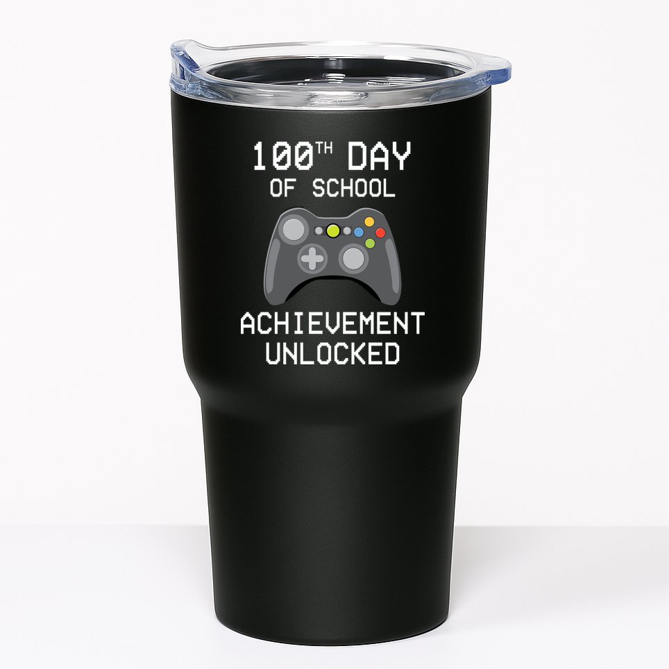 100th Day Of School Achievement Unlocked Cute Tumbler