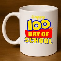 100th Day Of School Cartoon Movie Logo 11oz C Handle Ceramic Mug