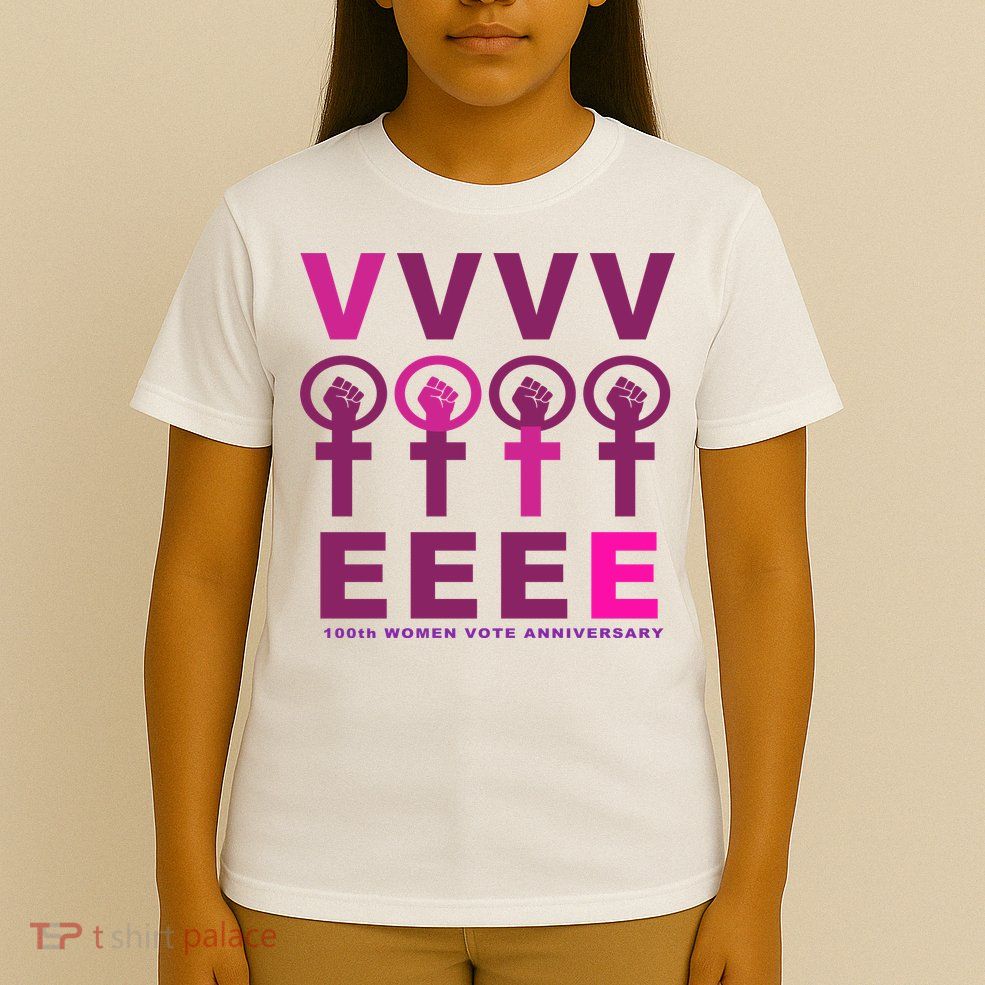 100th Women Vote Anniversary T-Shirt
