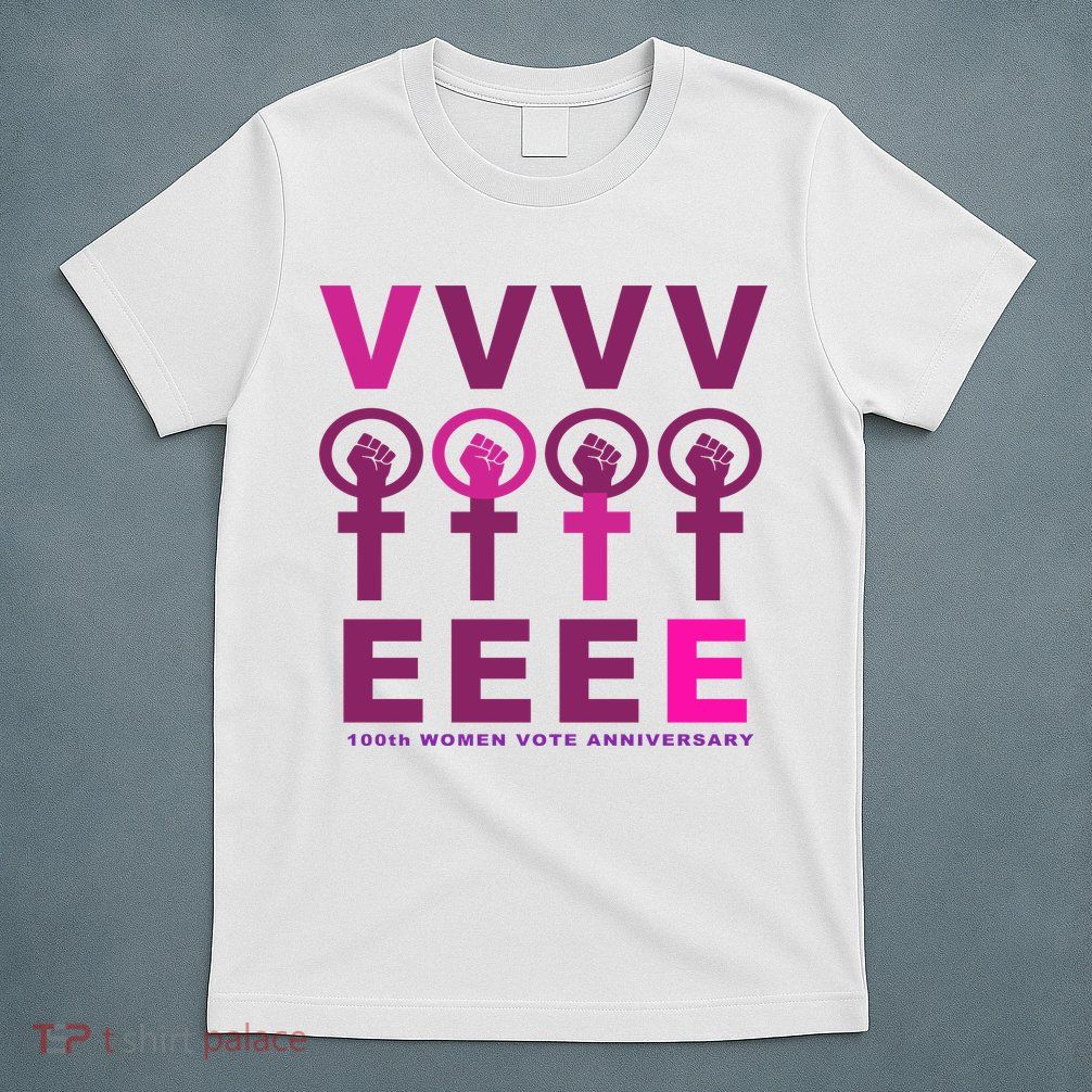 100th Women Vote Anniversary T-Shirt