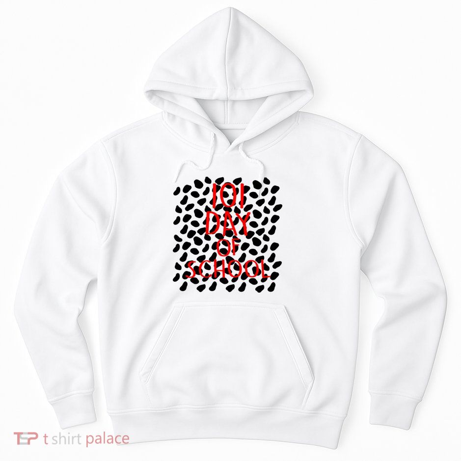 101 Day of School Hoodie