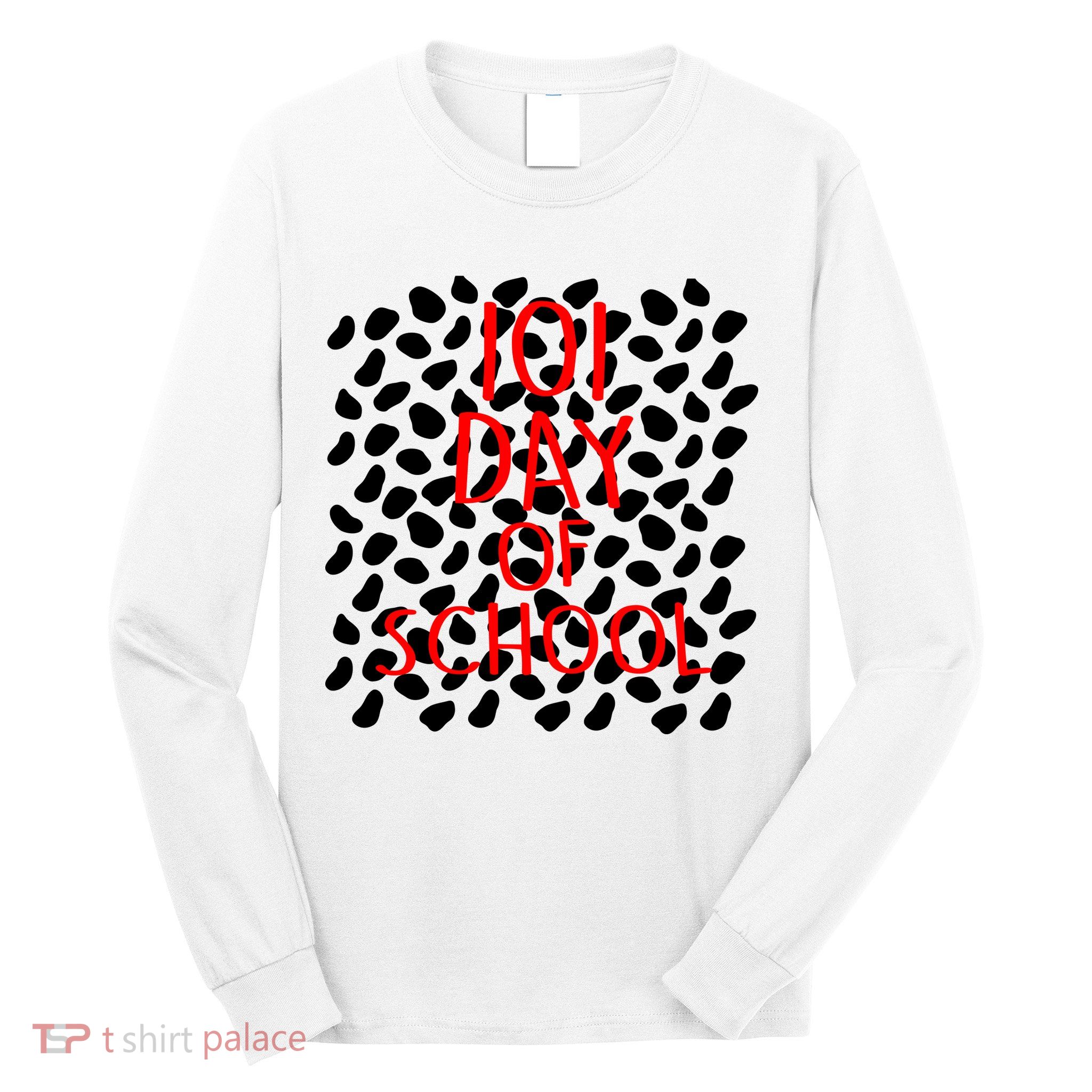 101 Day of School Long Sleeve Shirt