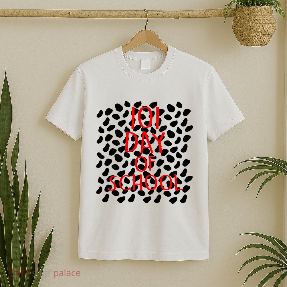 101 Day of School T-Shirt