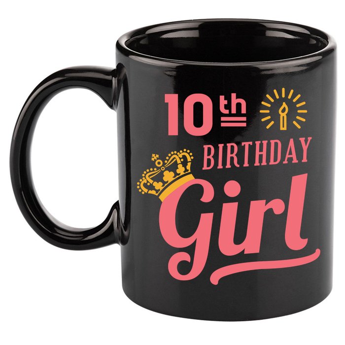 10th Birthday Girl 11oz C Handle Ceramic Mug