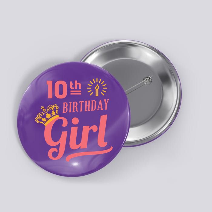 10th Birthday Girl Button