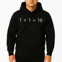 1 + 1 = 10 Developer Programmer Software Engineer Hoodie