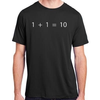 1 + 1 = 10 Developer Programmer Software Engineer Adult ChromaSoft Performance T-Shirt