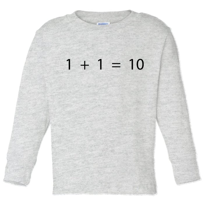 1 1 10 Developer Programmer Software Engineer Toddler Long Sleeve Shirt