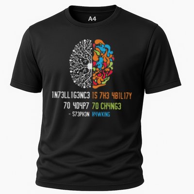 1n73ll1g3nc3 15 7h3 4b1l17y 70 4d4p7 70 Ch4ng3 Cooling Performance Crew T-Shirt